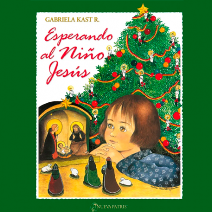 Esperando al niño Jesús: cuentos de adviento